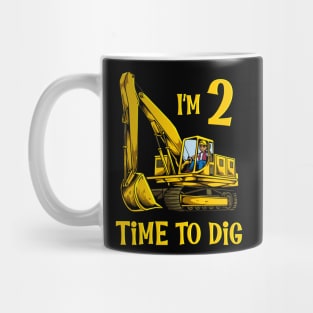 I'm 2 - time to dig - excavator 2 year old birthday Mug